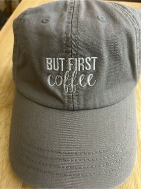 State of Mind Embroidered 'BUT FIRST coffee' Cap - Gray